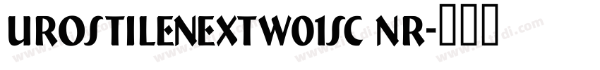 urostileNextW01SC Nr字体转换
